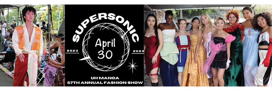 UHM Fashion Show, April 30